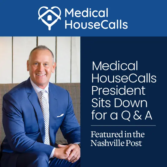Medical House Calls Featured in Nashville’s Local Media Spotlight